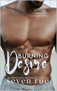 Seven Rue — Burning Desire