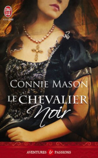 Mason Connie — Le chevalier noir