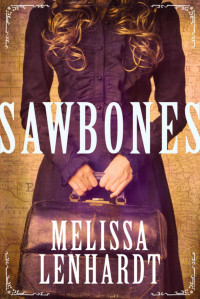 Lenhardt Melissa — Laura Elliston 01 Sawbones