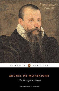 Michel de Montaigne — The Complete Essays