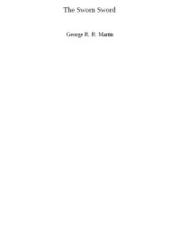 Martin, George R R — The Sworn Sword