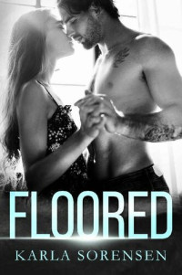 Karla Sorensen — Floored