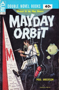 Anderson Poul — Mayday Orbit
