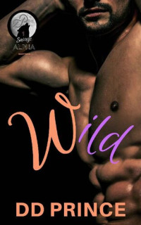 D.D. Prince — Wild