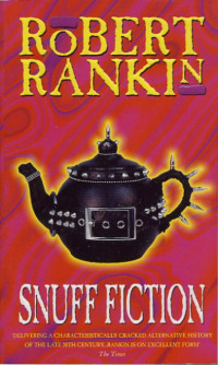 Rankin Robert — Snuff Fiction