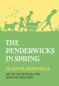 Birdsall Jeanne — The Penderwicks in Spring