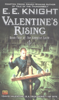 Knight, E E — Valentine's Rising