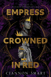 Ciannon Smart — Empress Crowned in Red
