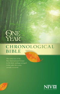  — The One Year Chronological Bible NIV