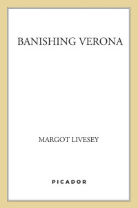 Livesey Margot — Banishing Verona