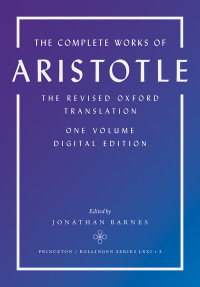 Barnes; Jonathan; Aristotle — The Complete Works of Aristotle