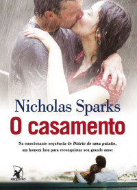 Sparks Nicholas — O Casamento