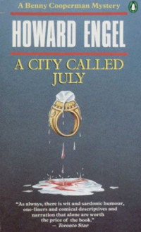 Howard Engel — A City Called July (Benny Cooperman 5)