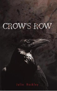Julie Hockley — Crows Row