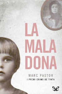 Marc Pastor — La mala dona