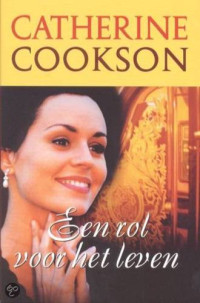 Cookson Catherine — Een rol voor het leven