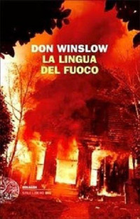 Winslow Don — La lingua del fuoco