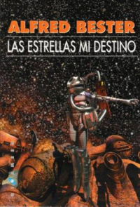Bester Alfred — Las estrellas mi destino