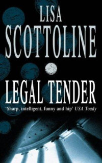 Scottoline Lisa — Legal Tender