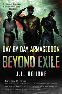Bourne, J L — Beyond Exile (Day by Day Armageddon Book 2)
