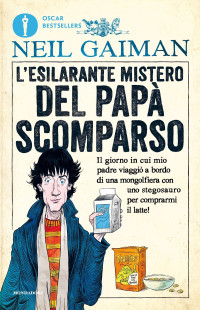 Neil Gaiman — L'esilarante mistero del papà scomparso