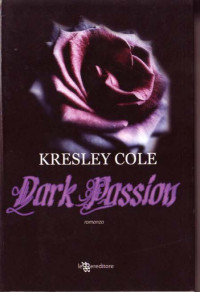 Cole Kresley — Dark Passion