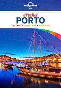 Lonely Planet, Kerry Christiani — Lonely Planet Pocket Porto
