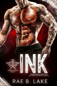 Rae B. Lake — Ink: A Wings of Diablo MC Novel
