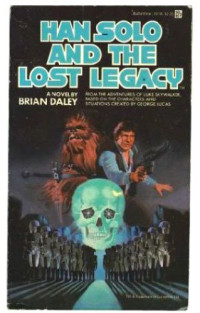 Daley Brian — Han Solo and the Lost Legacy
