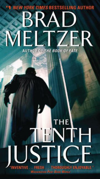 Meltzer Brad — The Tenth Justice