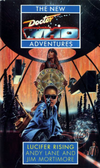 Mortimore Jim; Lane Andy — Doctor Who: Lucifer Rising