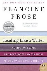 Francine Prose — Reading Like A Writer