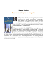 Delibes Miguel — La Sombra Del Cipres Es Alargada