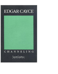 Edgar Cayce — Channeling