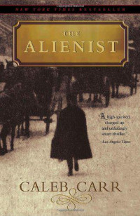 Carr Caleb — The Alienist