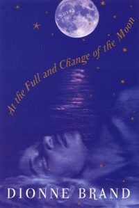Brand Dionne — At the Full and Change of the Moon