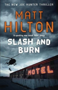 Hilton Matt — Slash And Burn