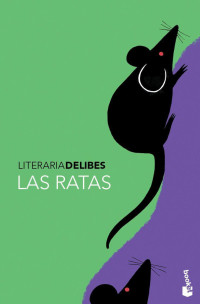 Delibes Miguel — Las ratas