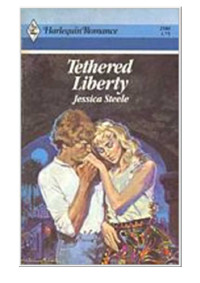 Jessica Steele — Tethered Liberty