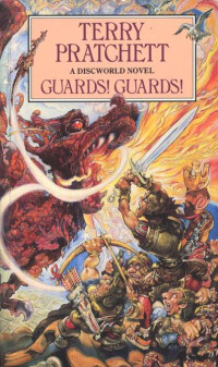 Pratchett Terry — Guards! Guards!