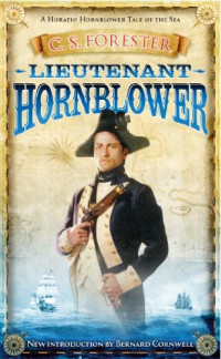 Forester, C S — Lieutenant Hornblower