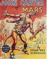 Burroughs, Edgar Rice — John Carter of Mars