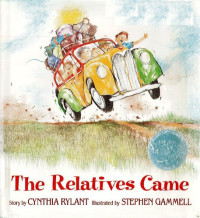 Cynthia Rylant, Stephen Gammell — The Relatives Came