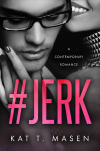 Masen, Kat T — #Jerk