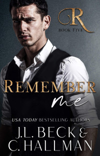 J.L. Beck, C. Hallman — Remember Me