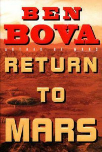 Ben Bova — Return to Mars