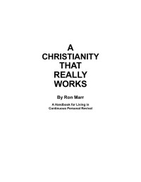 Marr Ron — Christianity That Really Works