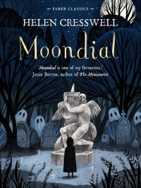 Cresswell Helen — Moondial