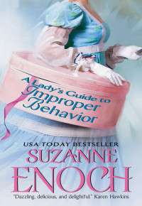 Suzanne Enoch — A Lady's Guide to Improper Behavior