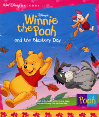  — Winnie the Pooh and the Blustery Day